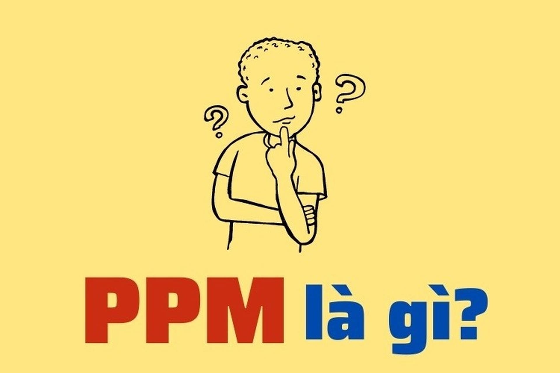 Nồng độ PPM là gì?